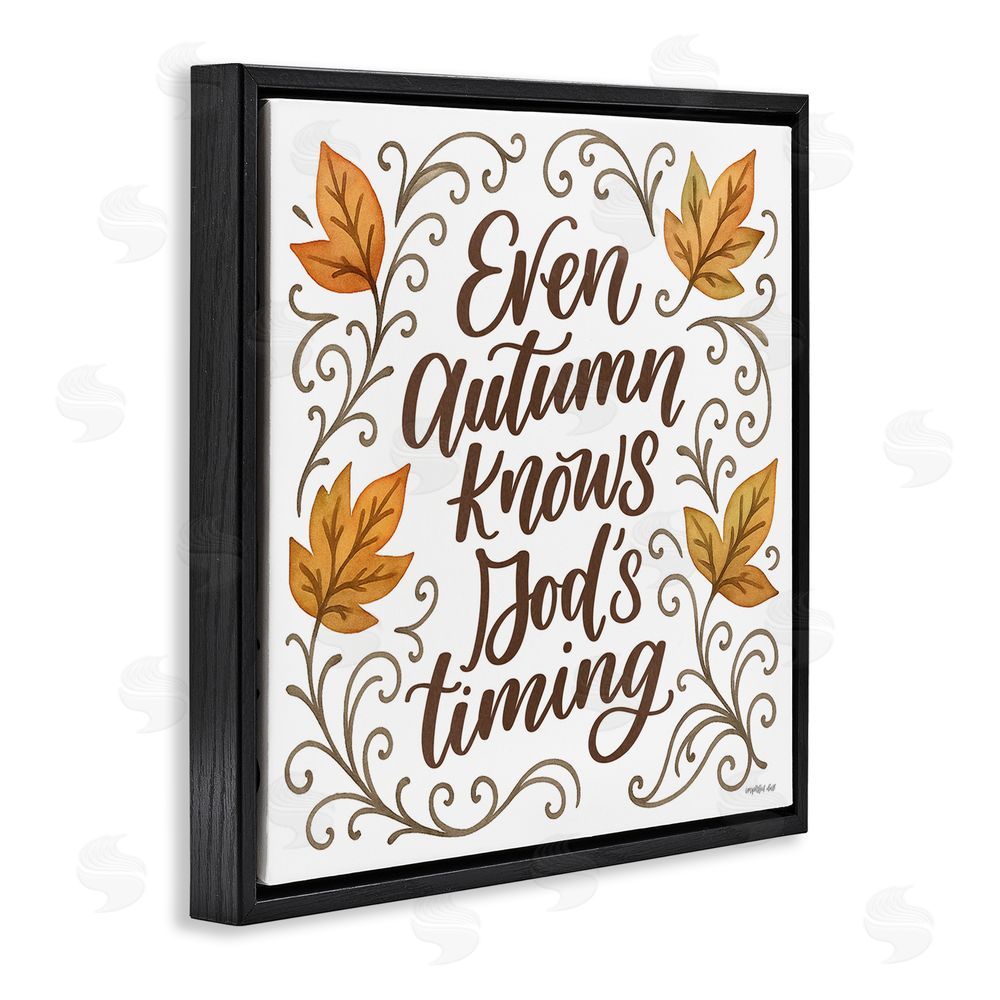 Imperfect Dust Even Autumn Knows God's Timing Black Floating Frame Canvas Wall Art Print