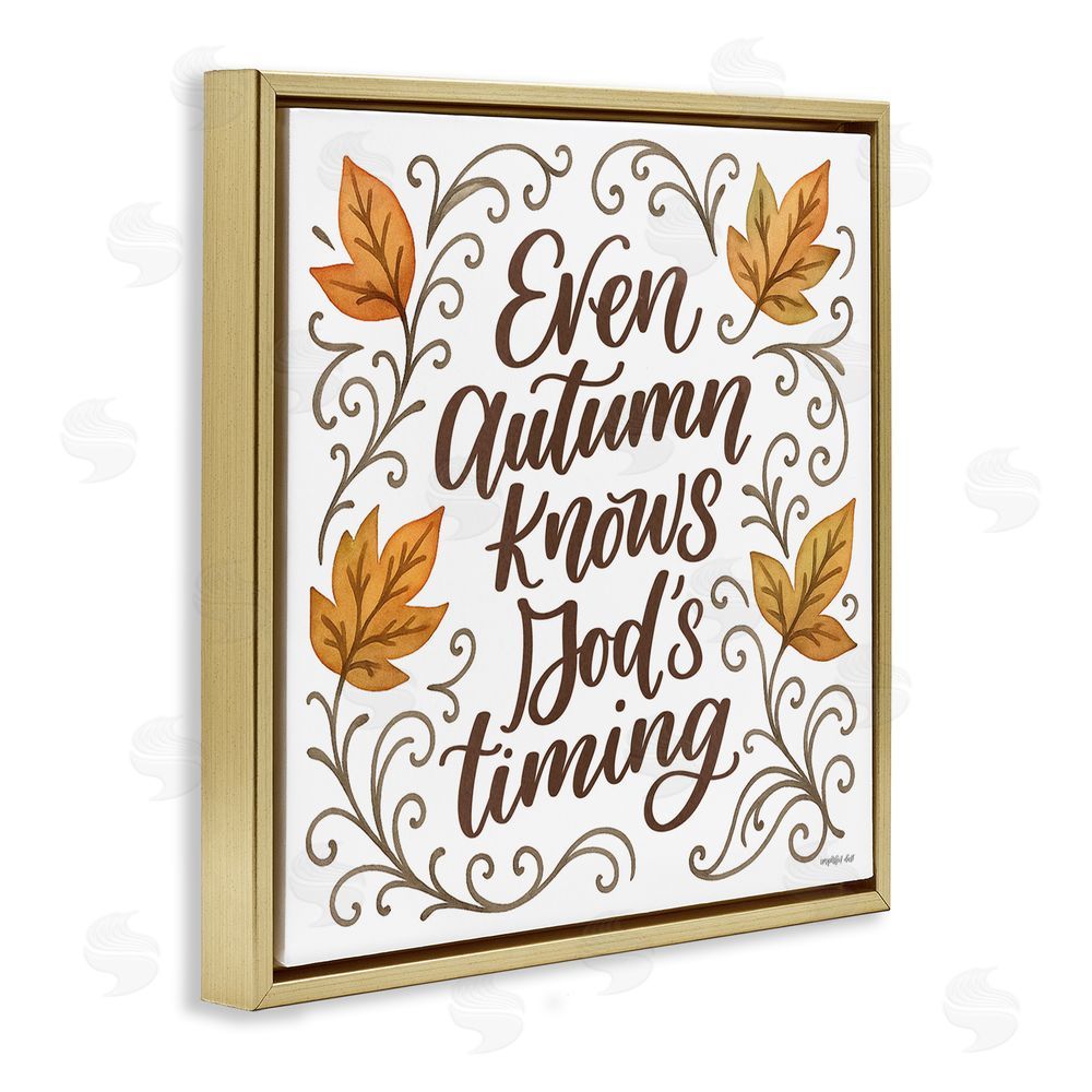 Imperfect Dust Even Autumn Knows God's Timing Gold Floating Frame Canvas Wall Art Print
