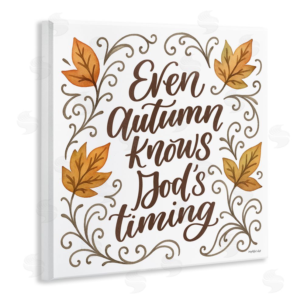 Imperfect Dust Even Autumn Knows God's Timing Wall Plaque Art Print
