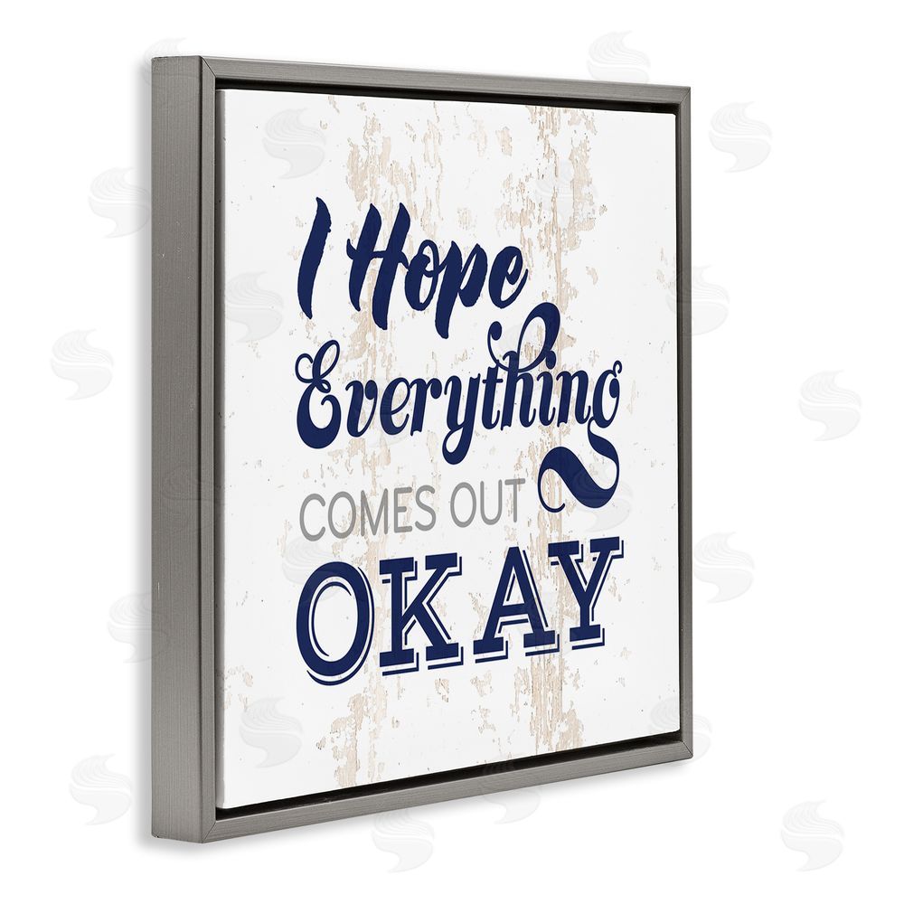 Masey St. Studios Bathroom Hope it Comes Out Ok Gray Floating Frame Canvas Wall Art Print
