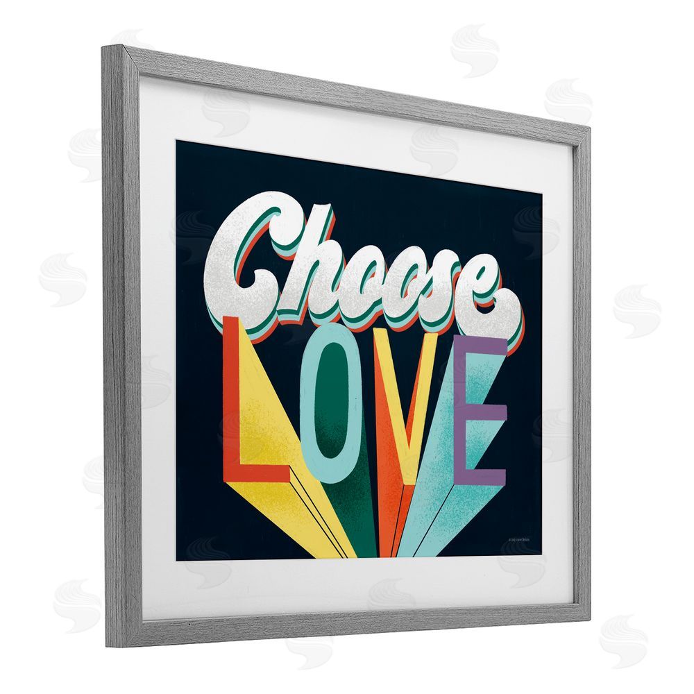 Pam Britton Choose Love Bold & Retro Gray Framed Print Under Glass Wall Art