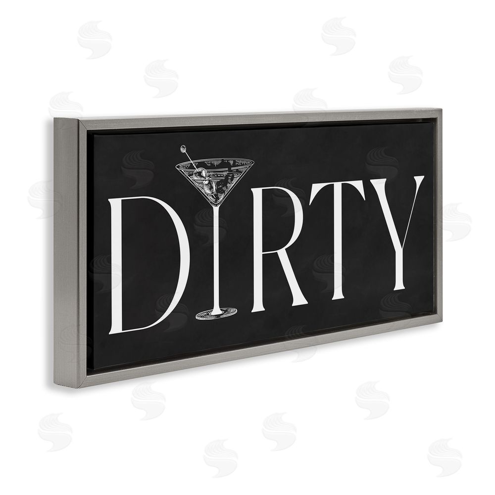 Lettered and Lined Dirty Martini with Chalkboard Lettering Gray Floating Frame Canvas Wall Art Print