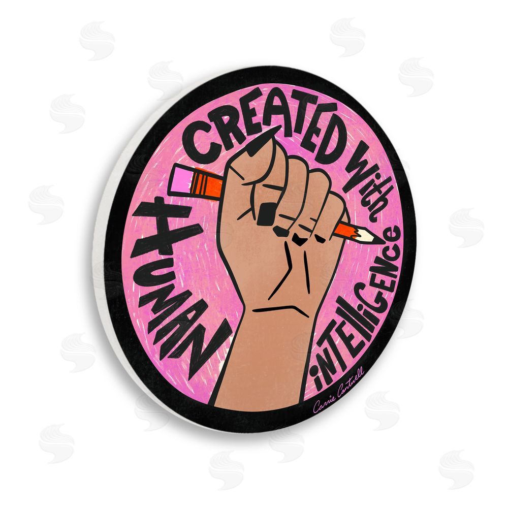 Carrie Cantwell Created with Human Intelligence Wooden Wall Plaque Art Print