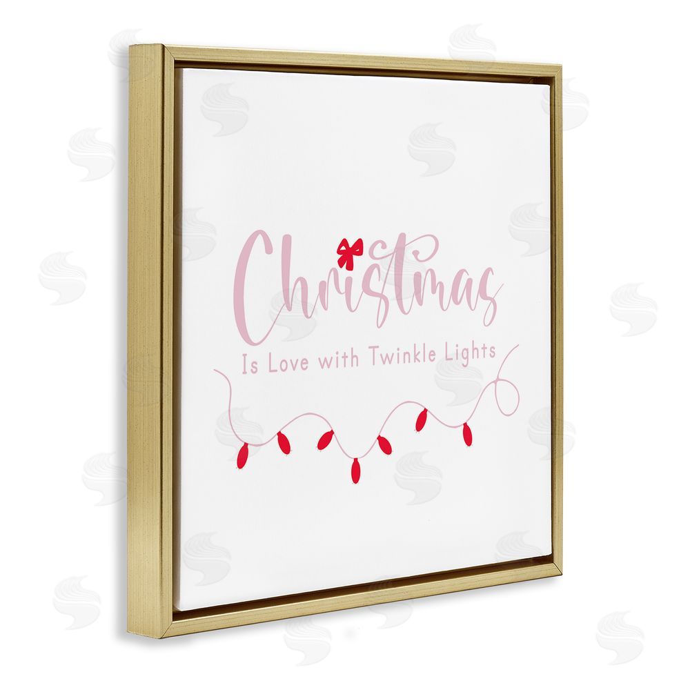 Lauren Rader Christmas Is Love with Lights Gold Floating Frame Canvas Wall Art Print