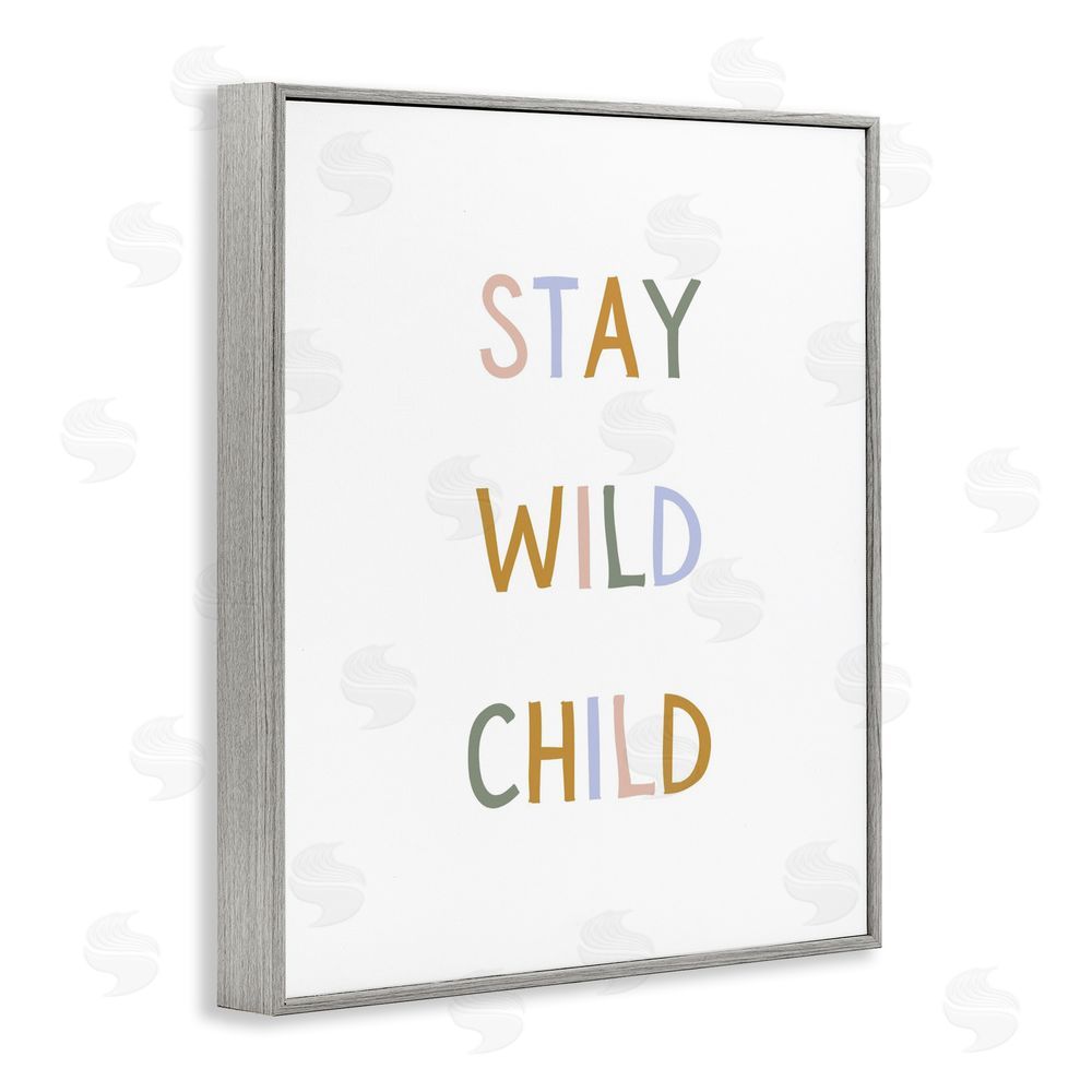 Katie Griggs Stay Wild Child Gray Framed Giclee Wall Art Print