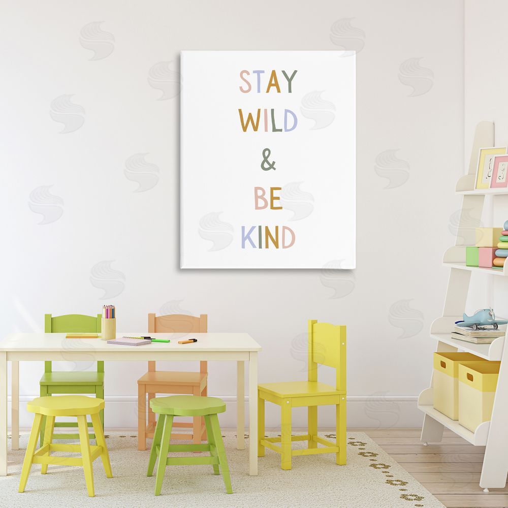 Katie Griggs Stay Wild Be Kind Stretched Canvas on Wall