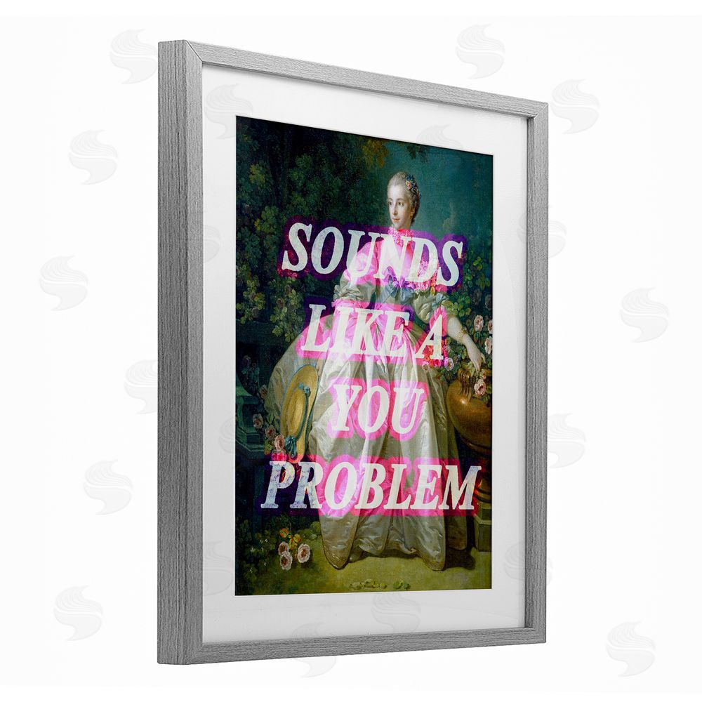 Stupell Studio Sounds Like A You Problem Gray Framed Print Under Glass Wall Art