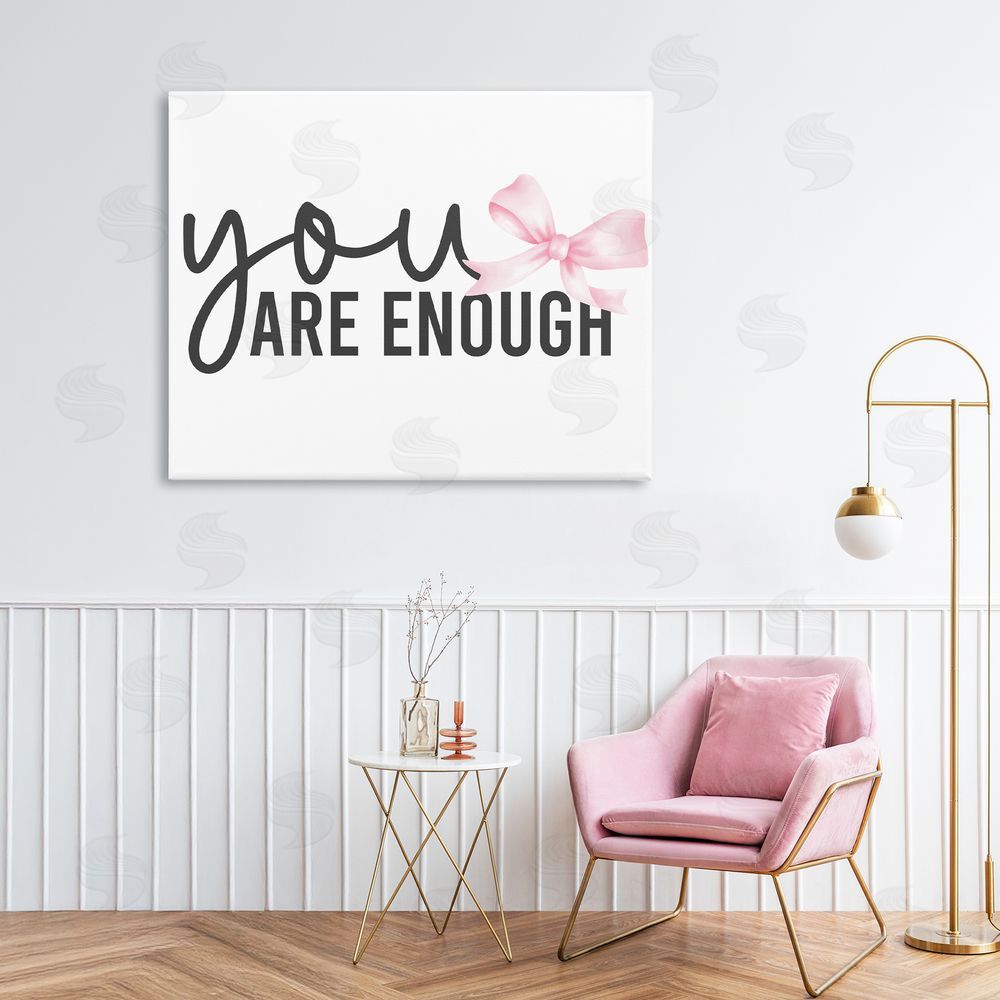 Kim Allen You Are Enough with Ribbon Stretched Canvas Wall Art Print in Room