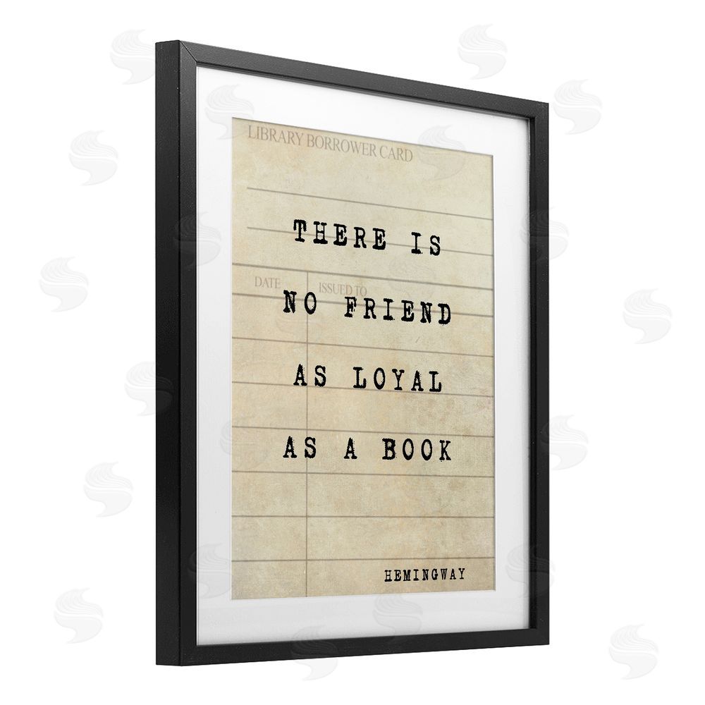 Julia Frost No Friend As Loyal As A Book Black Framed Print Under Glass Wall Art