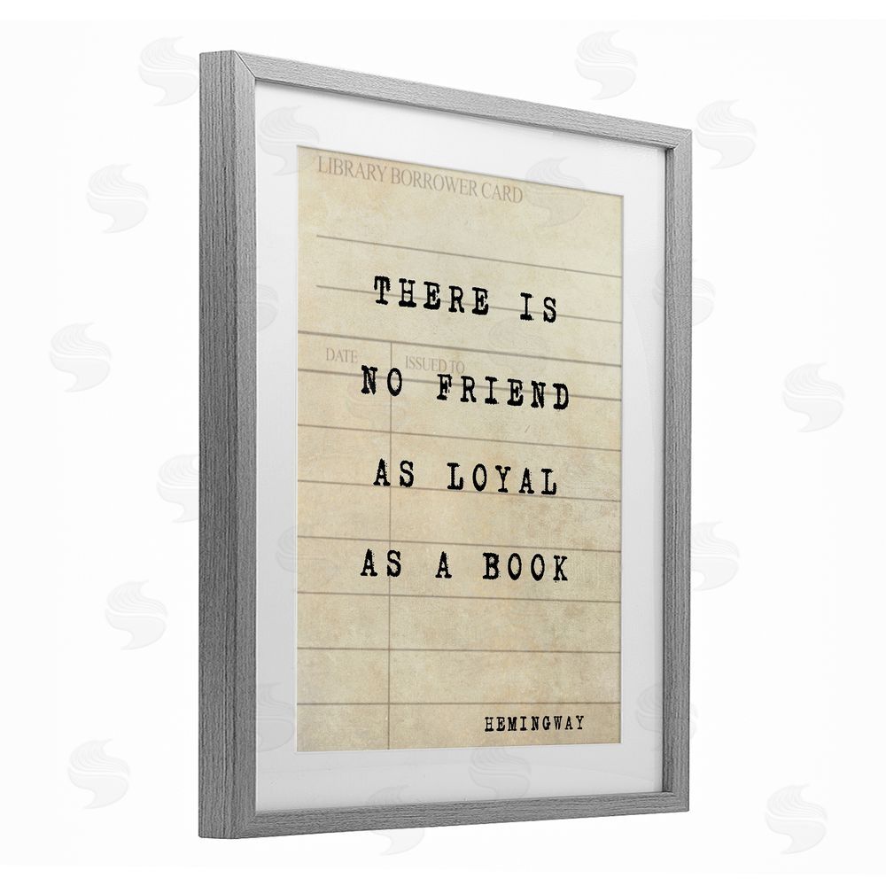 Julia Frost No Friend As Loyal As A Book Gray Framed Print Under Glass Wall Art