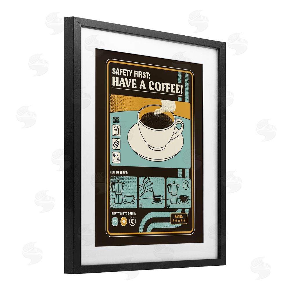 Tobe Fonseca Safety First Have A Coffee Black Framed Print Under Glass Wall Art
