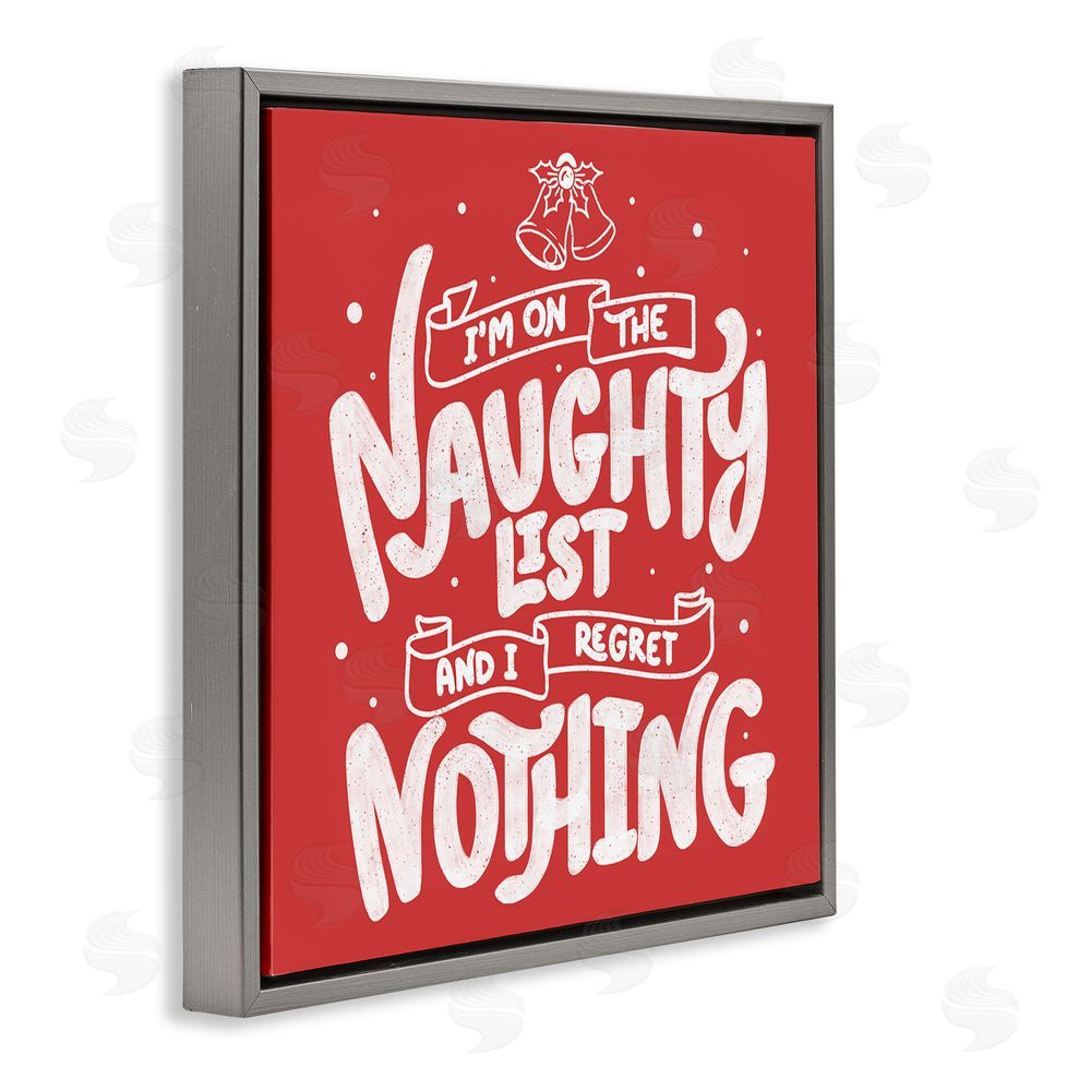 Tobe Fonseca Naughty List Regret Nothing Gray Floating Frame Canvas Wall Art Print