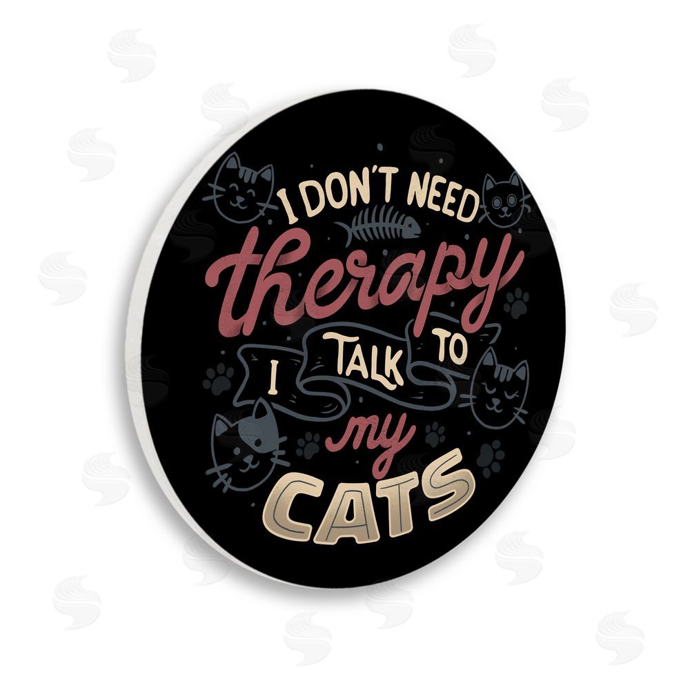 Tobe Fonseca Don't Need Therapy Talk To Cats Wooden Wall Plaque Art Print