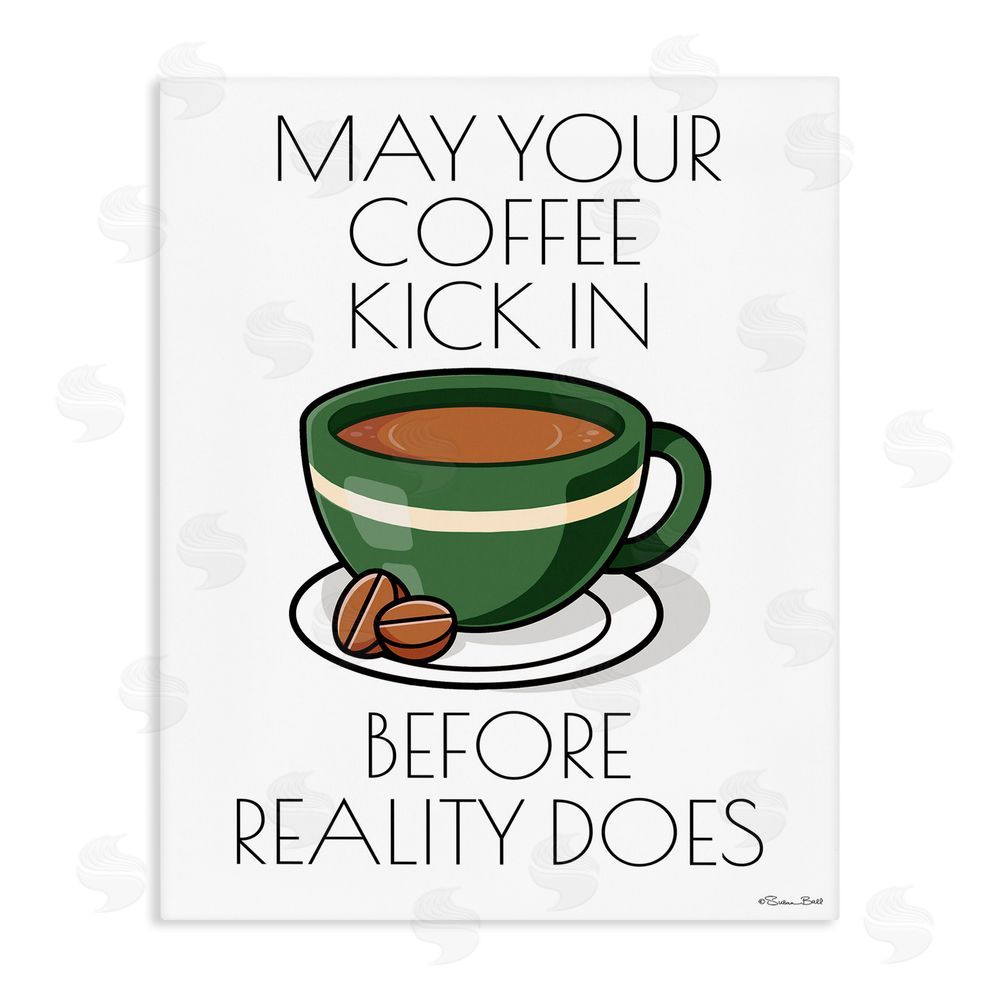 Susan Ball May Your Coffee Kick In Stretched Canvas Wall Art Print