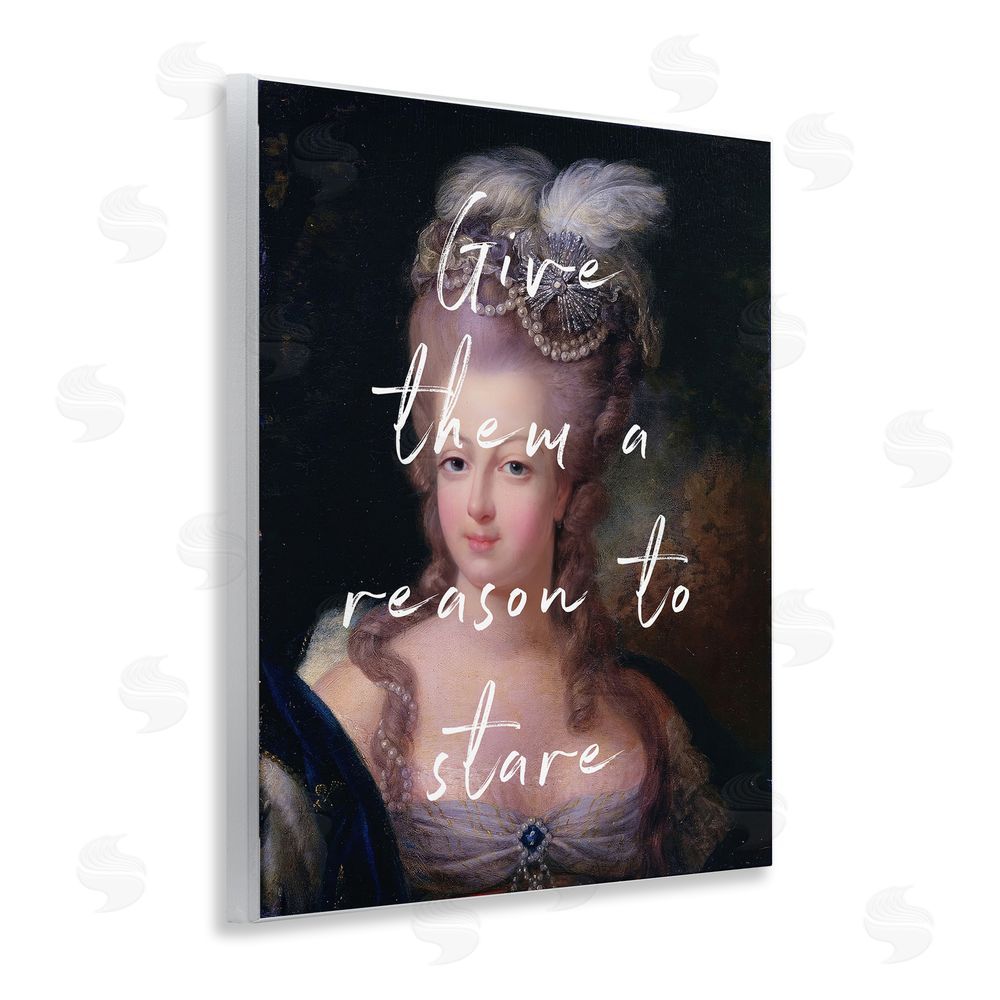 Tina LeCour Give Them A Reason To Stare Wooden Wall Plaque Art Print