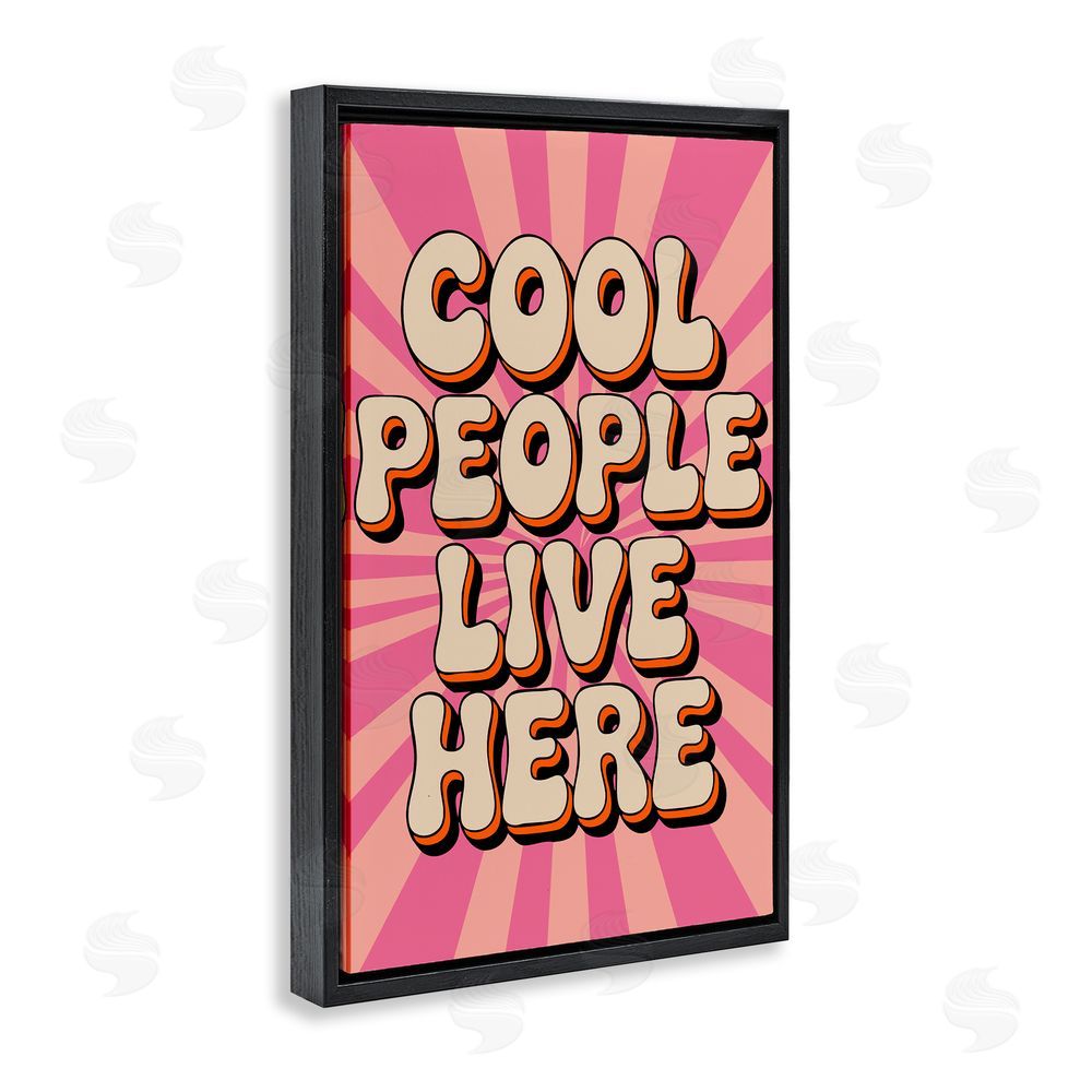 Andreas Magnusson Groovy Cool People Live Here Black Floating Frame Canvas Wall Art
