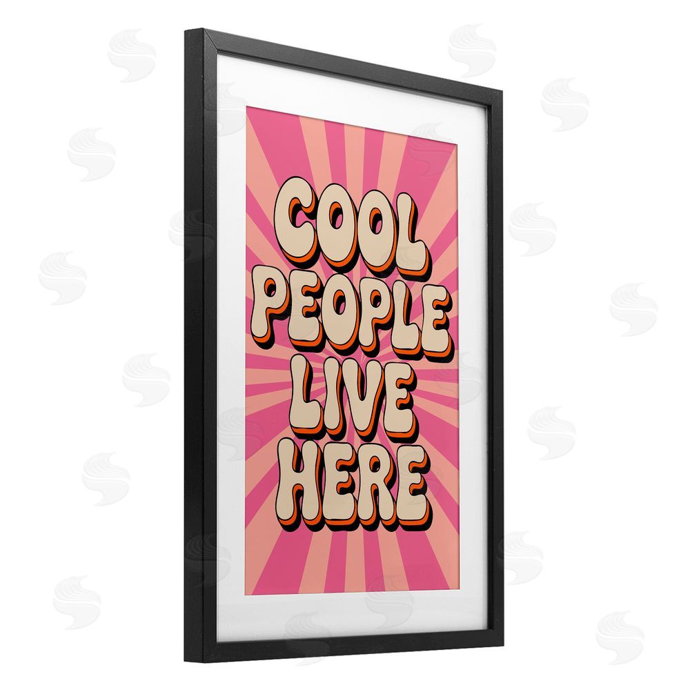 Andreas Magnusson Groovy Cool People Live Here Black Framed Print Under Glass with Mat Wall Art