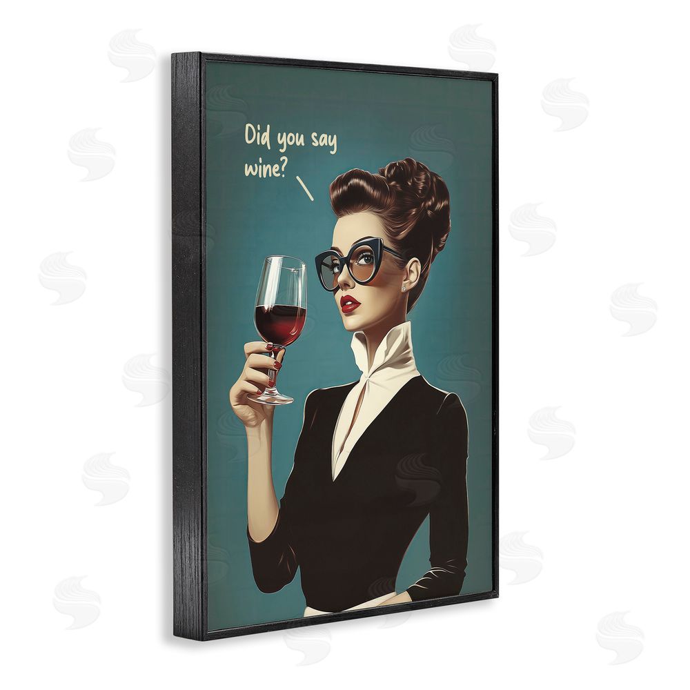 Andreas Magnusson Did You Say Wine Black Framed Giclee Wall Art Print