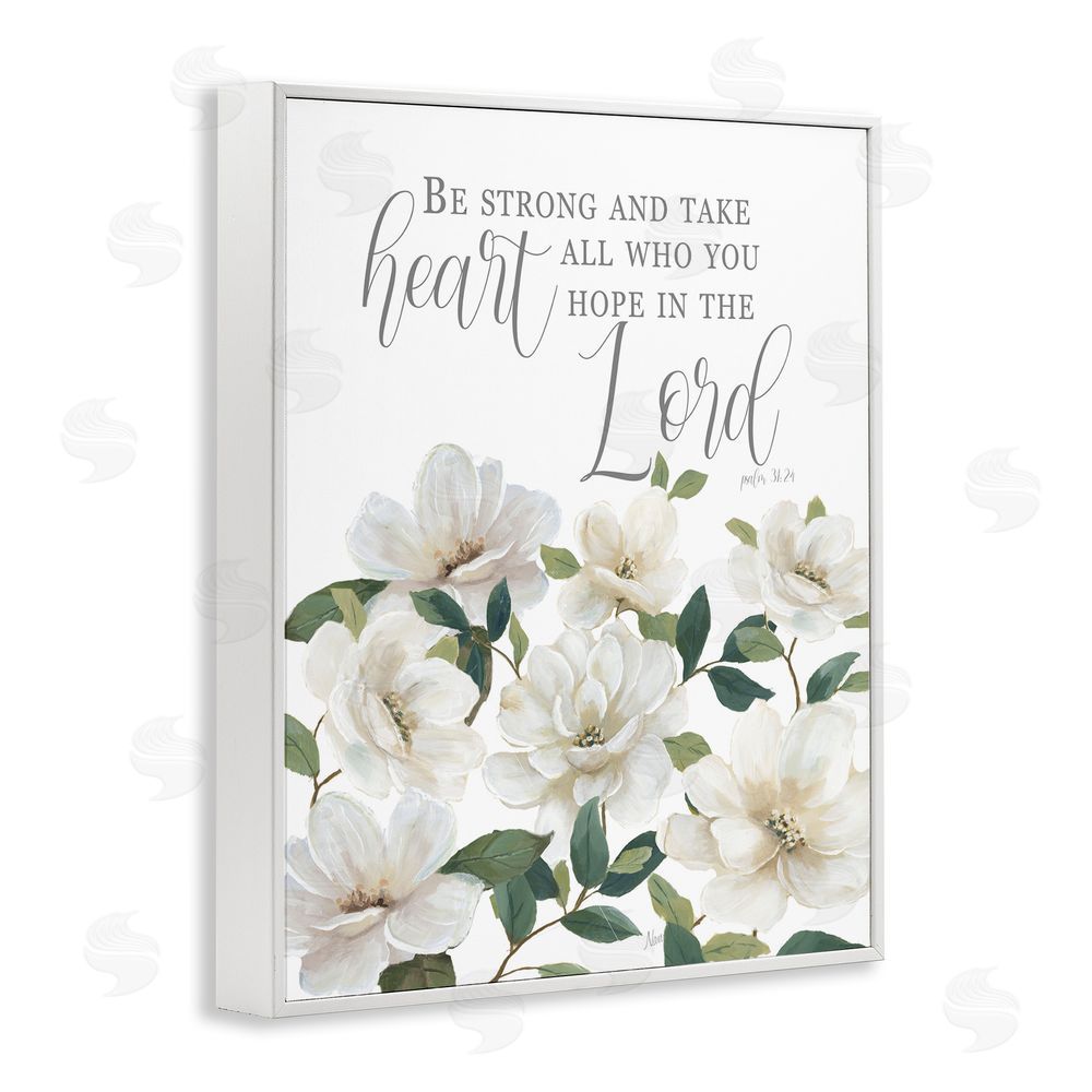 Nan Be Strong And Take Heart White Framed Giclee Wall Art Print