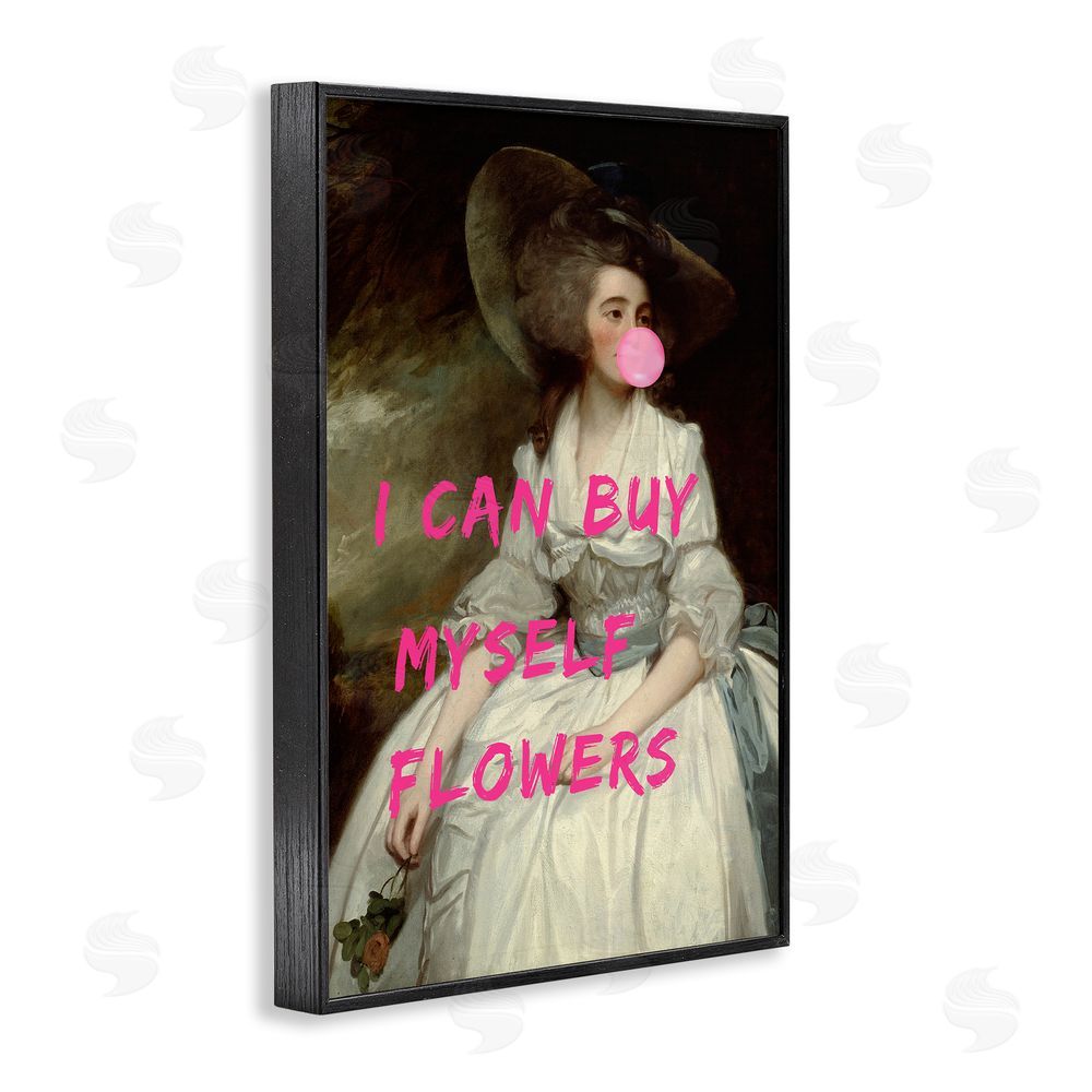 1x I Can Buy Myself Flowers Black Framed Giclee Wall Art Print