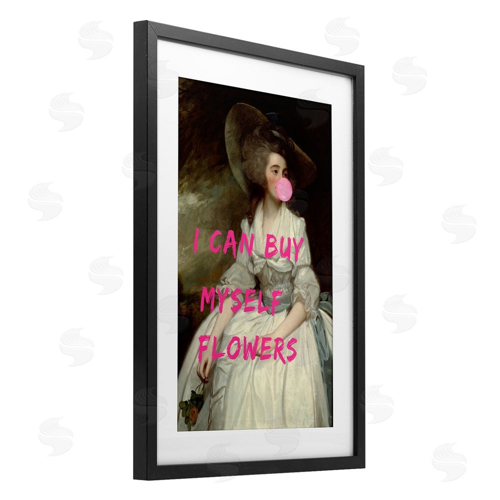 1x I Can Buy Myself Flowers Black Framed Print Under Glass Wall Art
