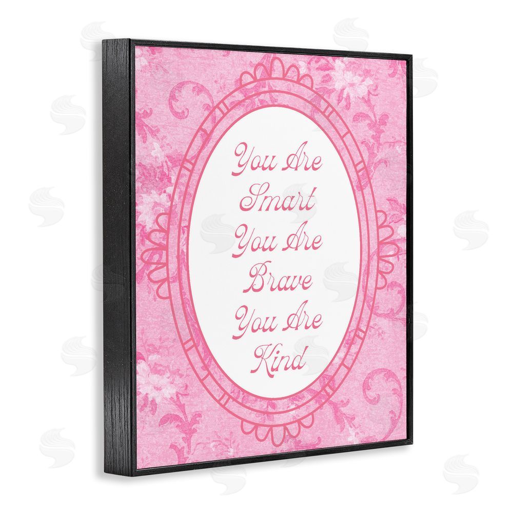 Lil' Rue Smart Brave & Kind Ornate Pink Black Framed Giclee Wall Art Print
