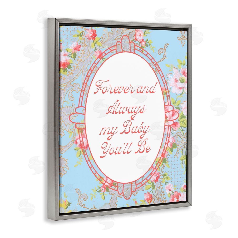 Daphne Polselli Forever And Always My Baby Gray Floating Framed Canvas Wall Art