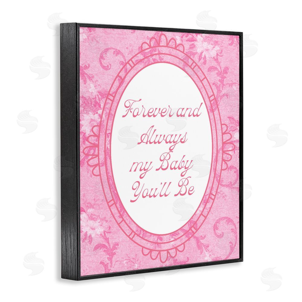 Daphne Polselli Forever & Always My Baby Black Framed Giclee Wall Art