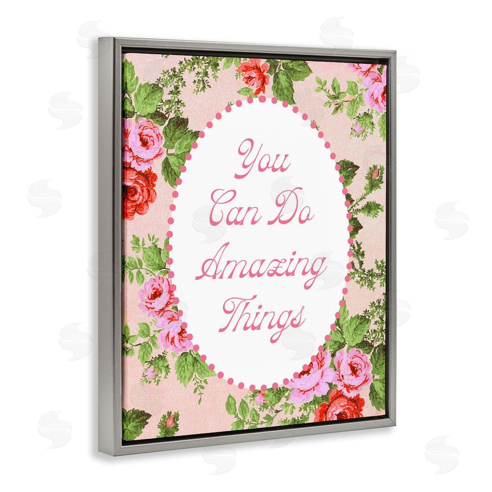 Lil' Rue You Can Do Amazing Things with Vintage Florals Gray Floating Framed Canvas Wall Art Print