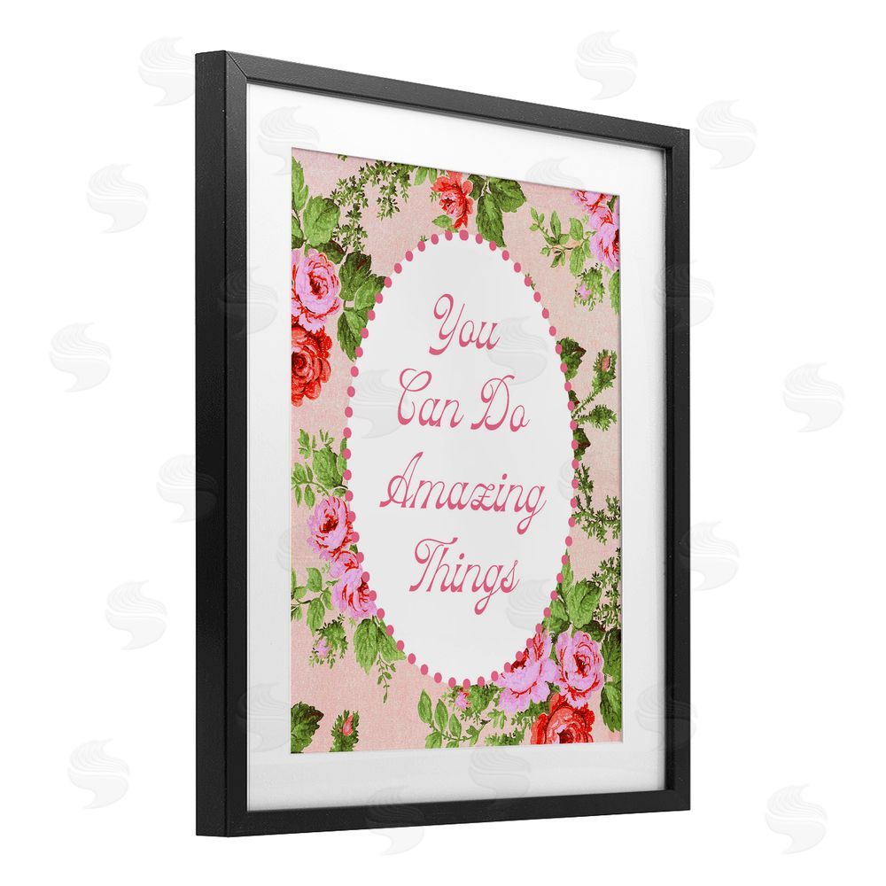 Lil' Rue You Can Do Amazing Things with Vintage Florals Black Framed Print Under Glass with White Mat Wall Art