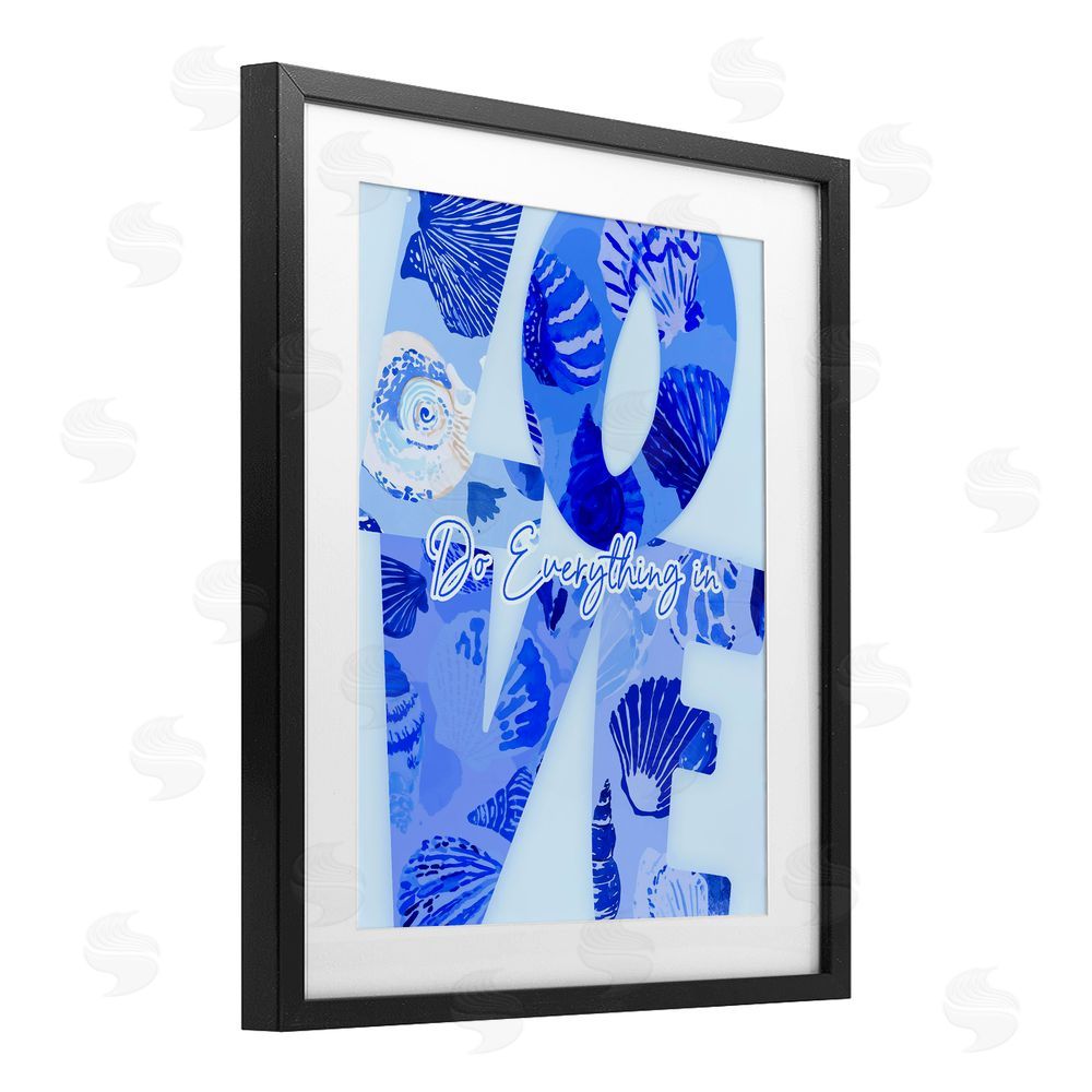 Ziwei Li Coastal Do Everything In Love Black Framed Print Under Glass Wall Art