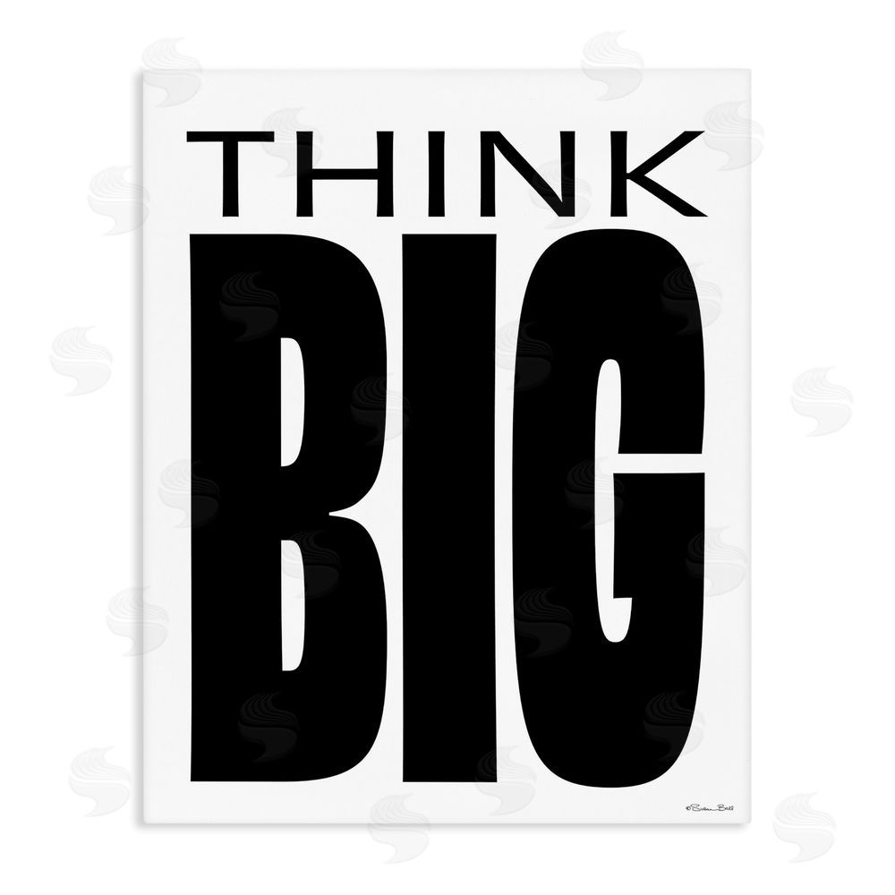 Susan Ball Think Big Bold Encouragement Stretched Canvas Wall Art Print