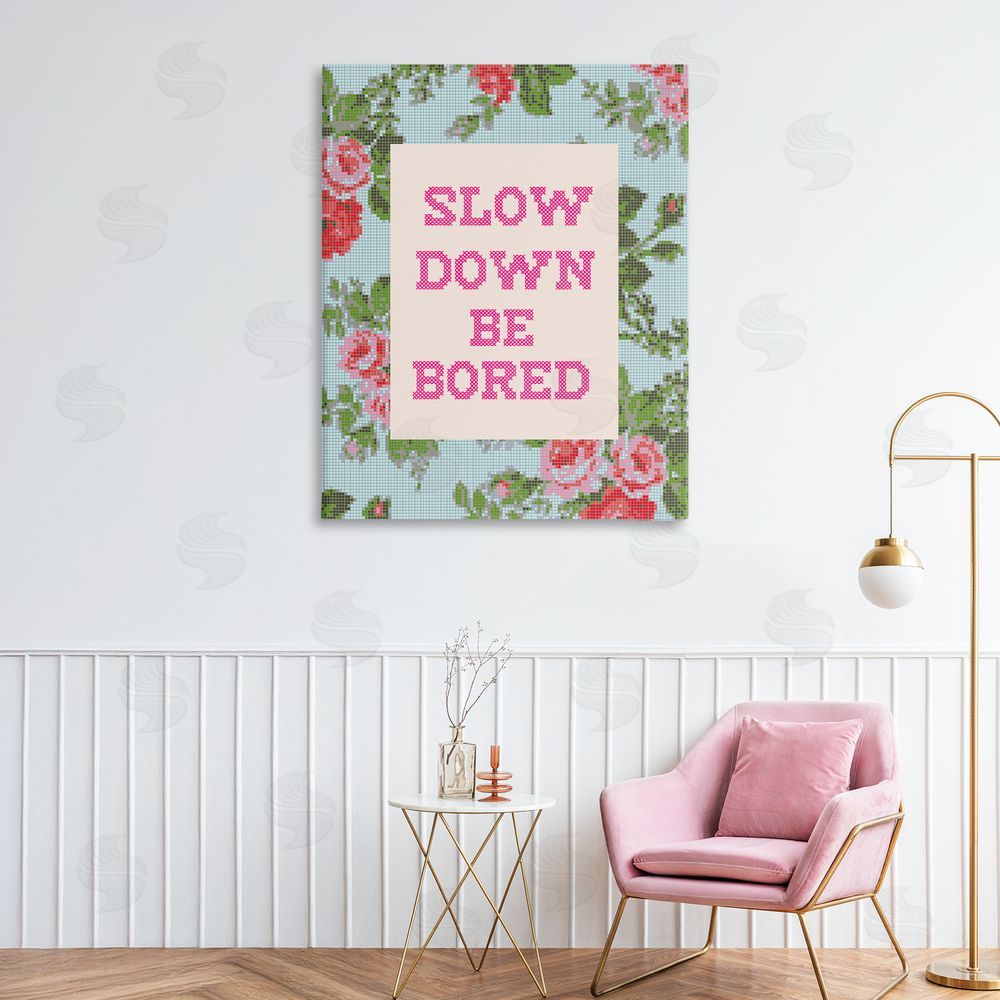Lil' Rue Slow Down Be Bored Faux Cross Stitch Stretched Canvas on Wall