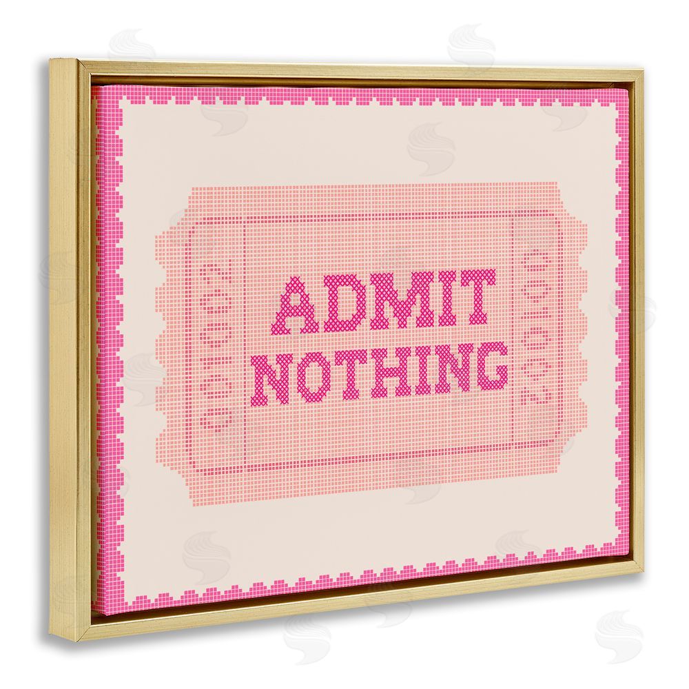 Stupell Studio Admit Nothing Retro Pink Ticket Gold Floating Frame Stretched Canvas Wall Art Print