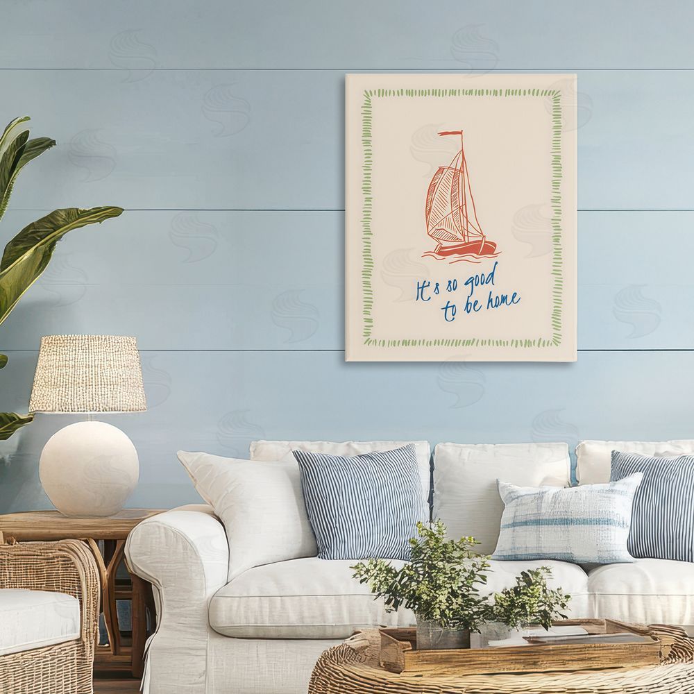 The Prints Vibe Good To Be Home Sailboat Stretched Canvas Wall Art in Room