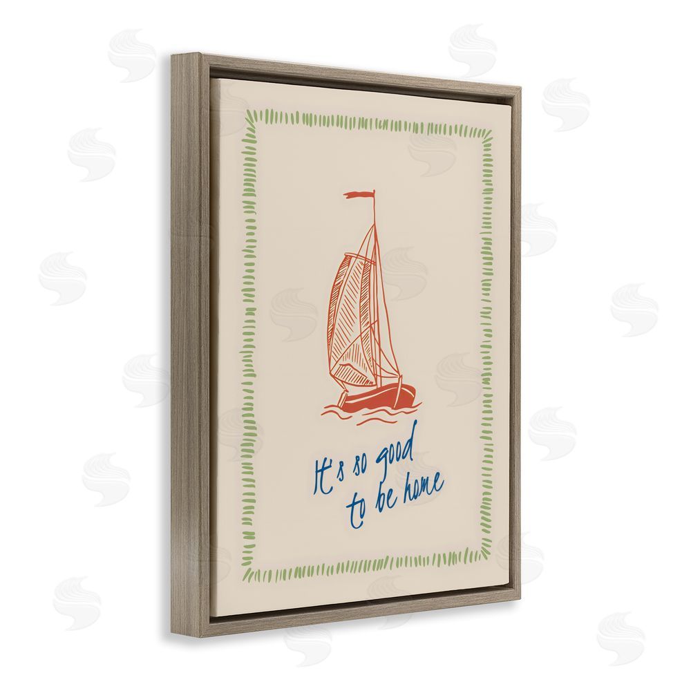 The Prints Vibe Good To Be Home Sailboat Brown Floating Framed Canvas Wall Art
