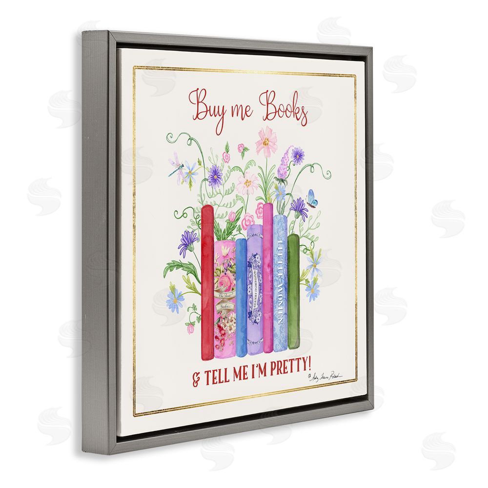 Audrey Jeanne Roberts Buy Me Books Charming Phrase Gray Floating Frame Canvas Wall Art Print