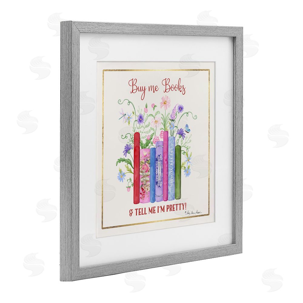 Audrey Jeanne Roberts Buy Me Books Charming Phrase Gray Framed Print Under Glass Wall Art