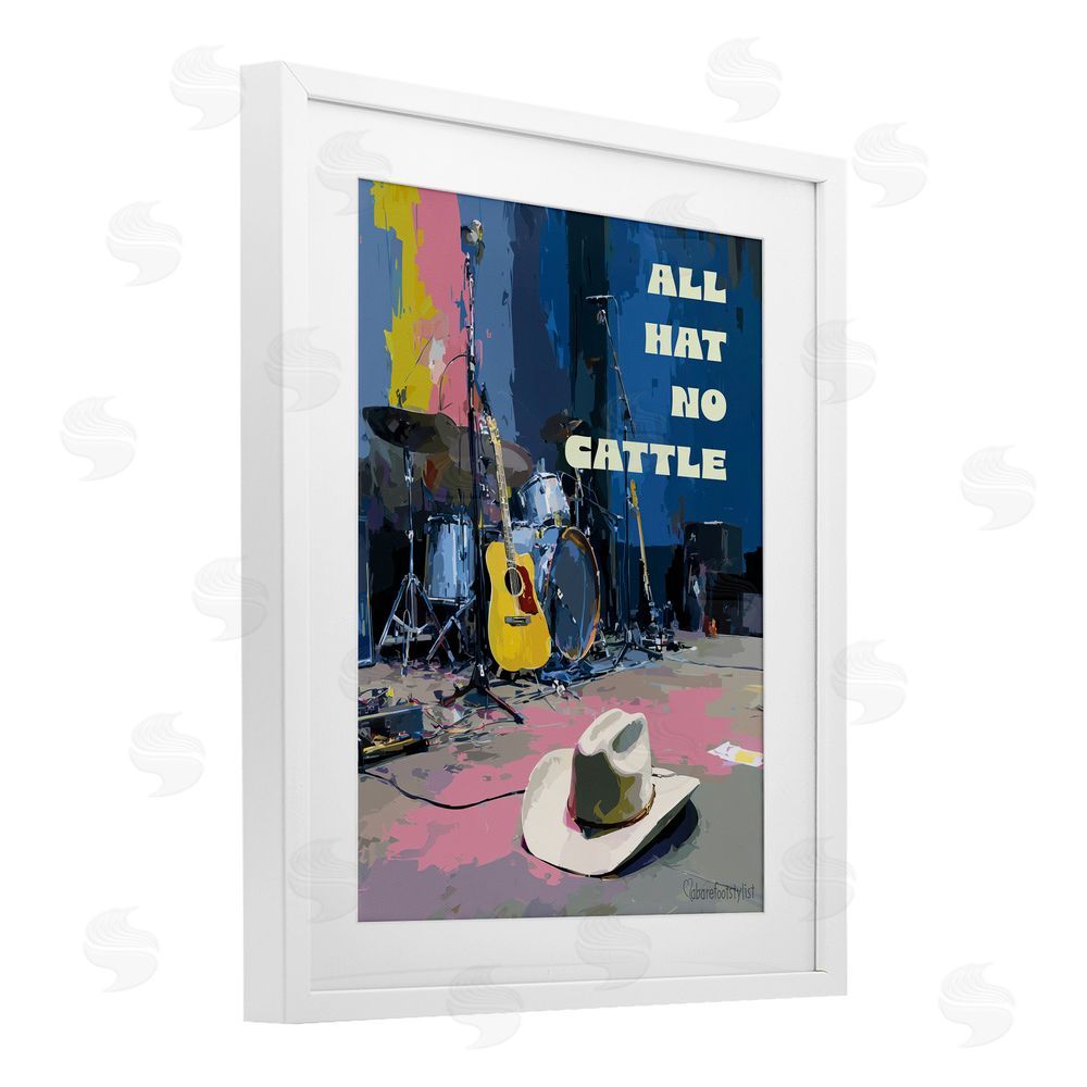 A Barefoot Stylist All Hat No Cattle Musician White Framed Print Under Glass Wall Art