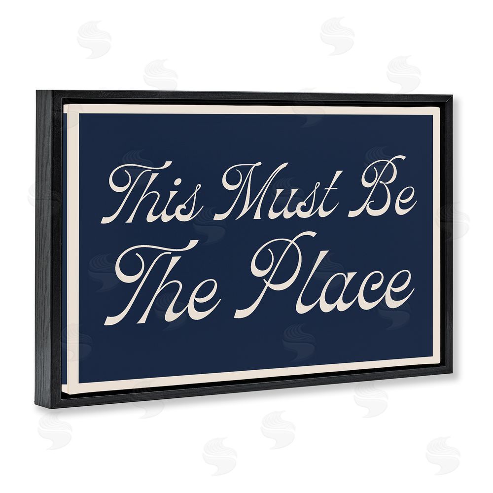 Lil' Rue Blue This Must Be The Place Black Floating Frame Canvas Wall Art Print