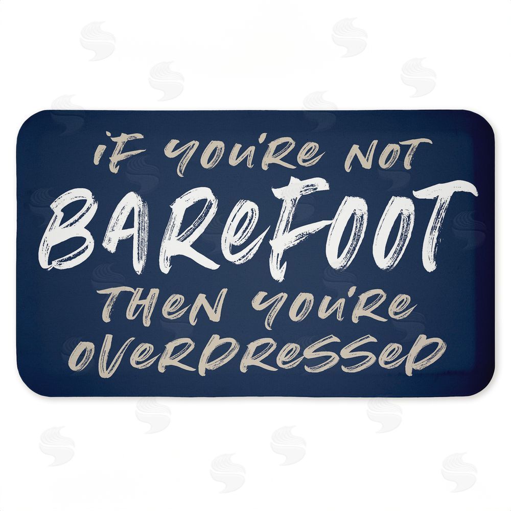 stupell industries Lettered and Lined | Not Barefoot Then Overdressed Anti-Fatigue Mat