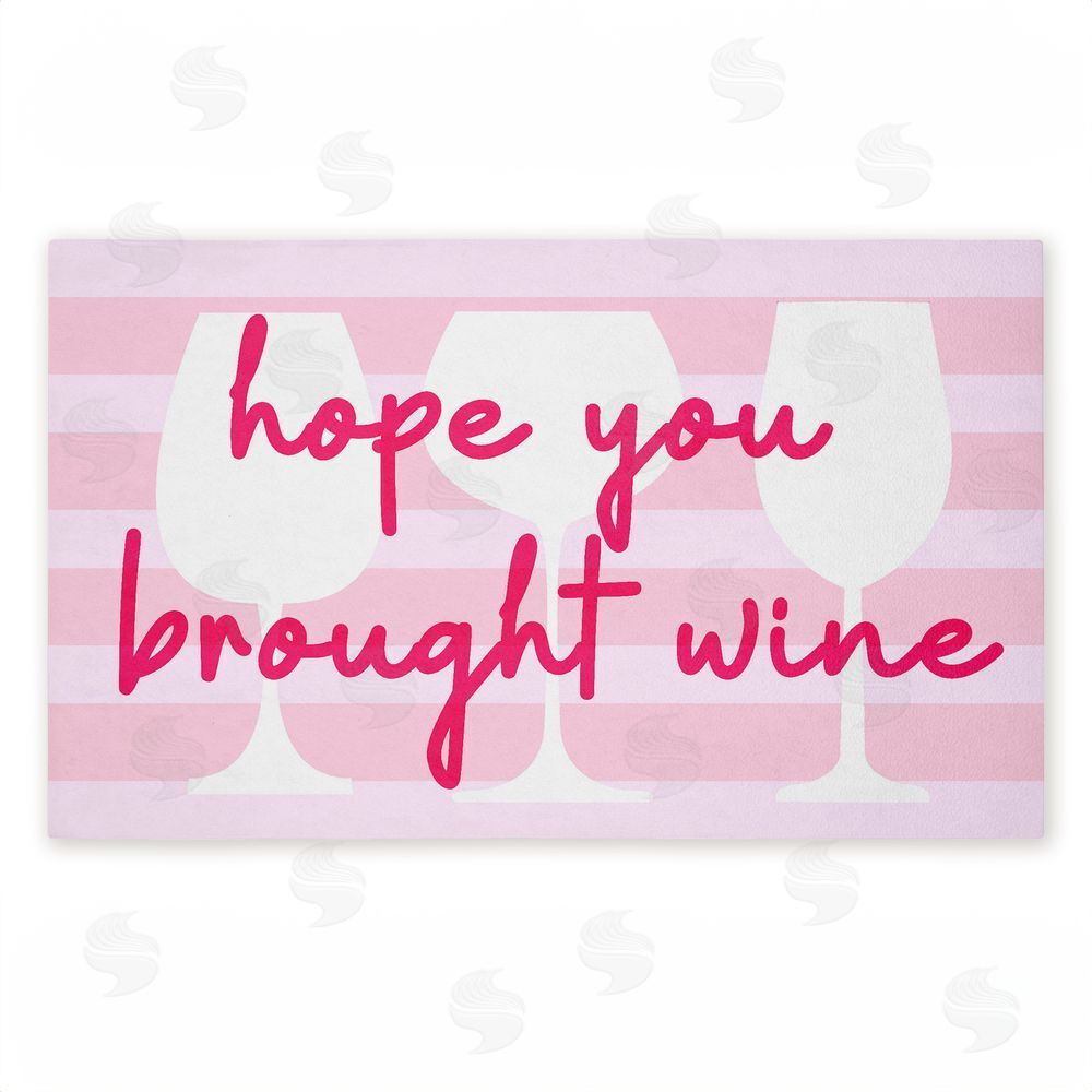 Stupell Studio Hope You Brought Wine Pin Unwoven Outdoor Door Mat