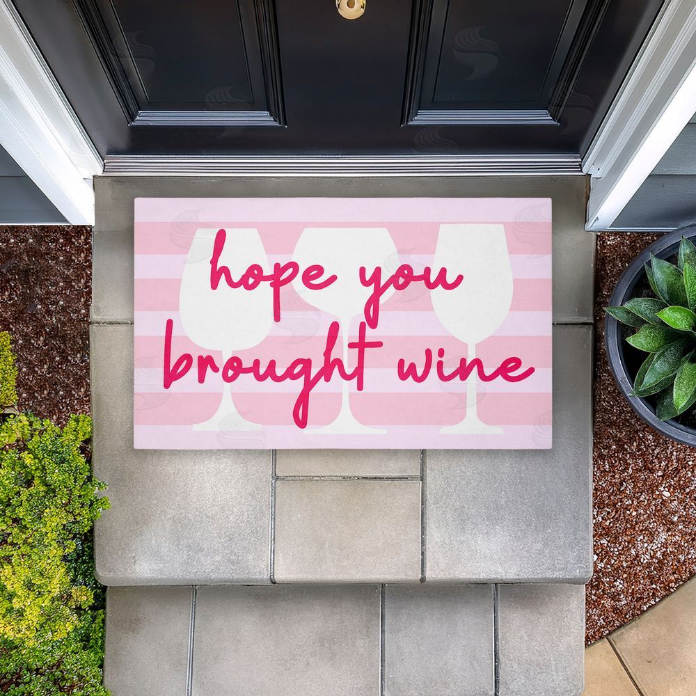 Stupell Studio Hope You Brought Wine Pin Unwoven Outdoor Door Mat