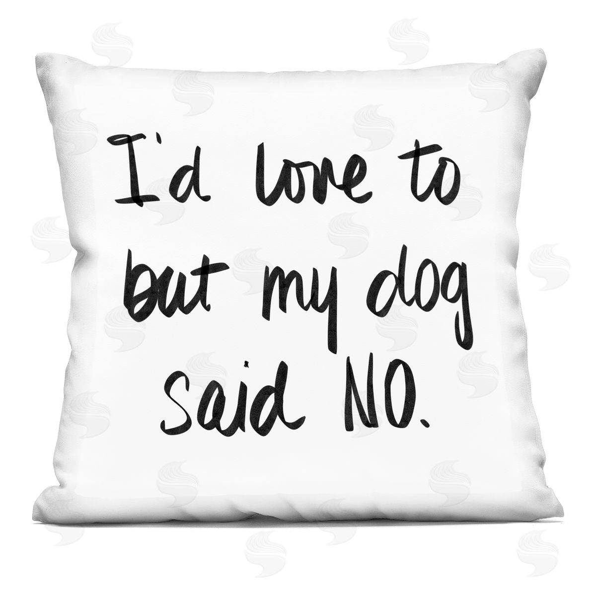 My Dog Said No Pet Humor Phrase Minimal Text Decorative Printed Pillow, Home Decor by Sd Graphics Studio