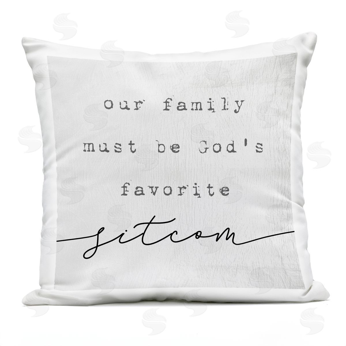 God's Favorite Sitcom Phrase Family Motivational Humor Printed Pillow Outdoor Printed Pillow, Home Decor by Stupell Studio