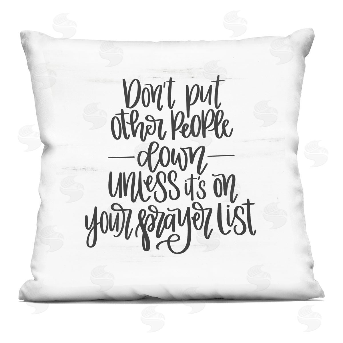 Don't Put Others Down Inspirational Religious Calligraphy Decorative Printed Pillow, Home Decor by Imperfect Dust