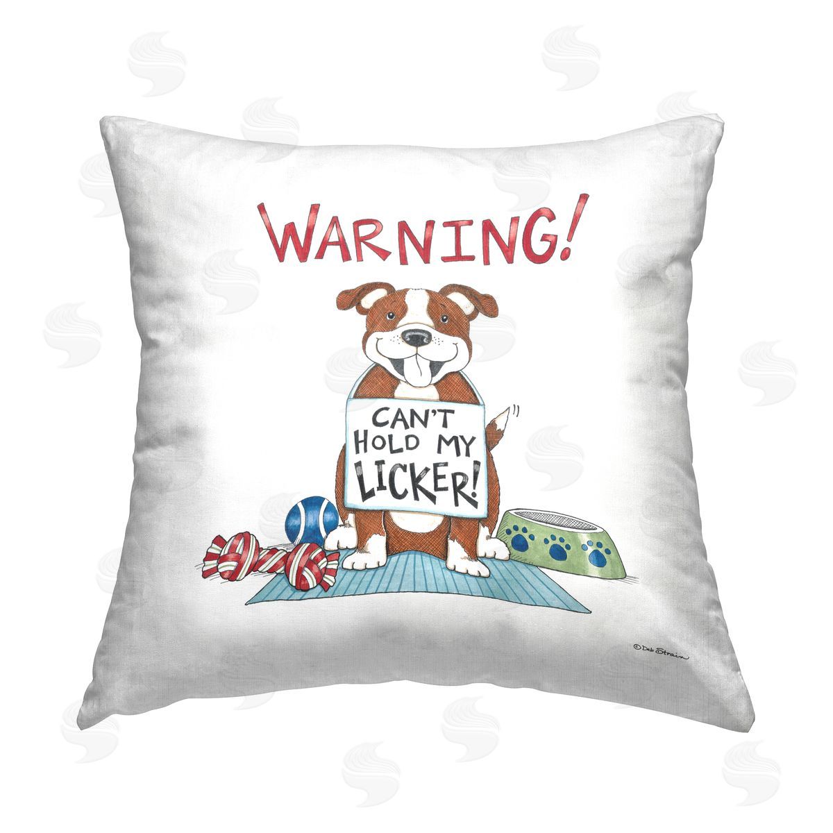 Deb Strain Funny Can't Hold Licker Dog Printed Plush Polyester Throw Pillow