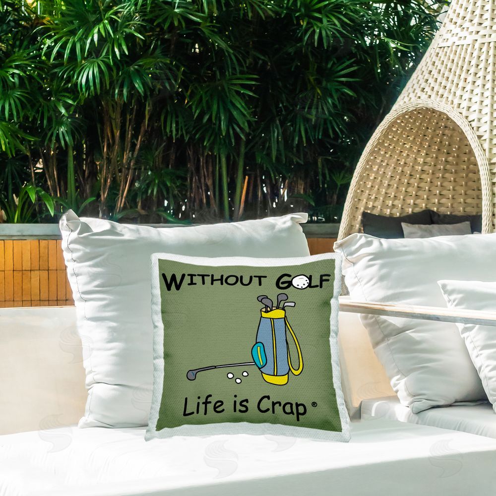 LIC Life Crap Without Golf Outdoor Quick-Dry Polyester Printed Throw Pillow in Back Yard
