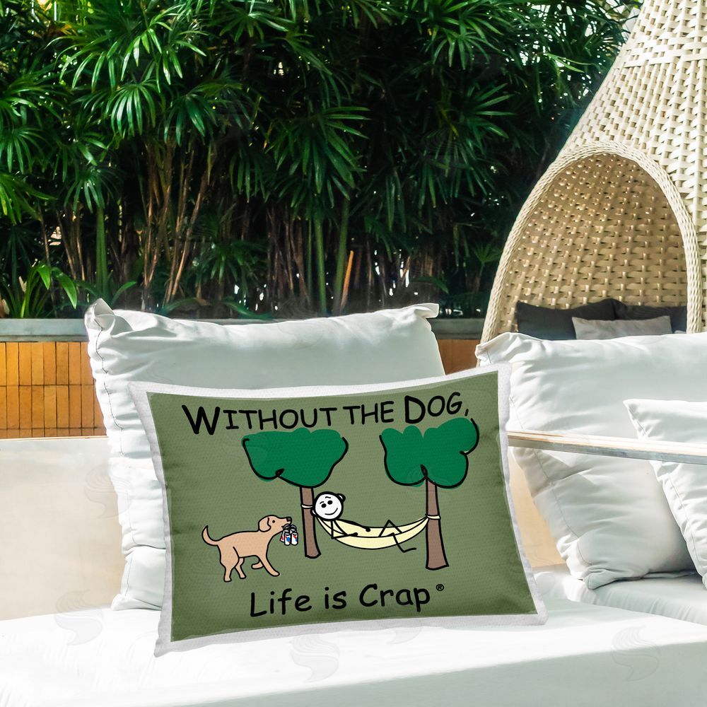 LIC Life Crap Without Dog Outdoor Quick-Dry Polyester Printed Throw Pillow in Back Yard