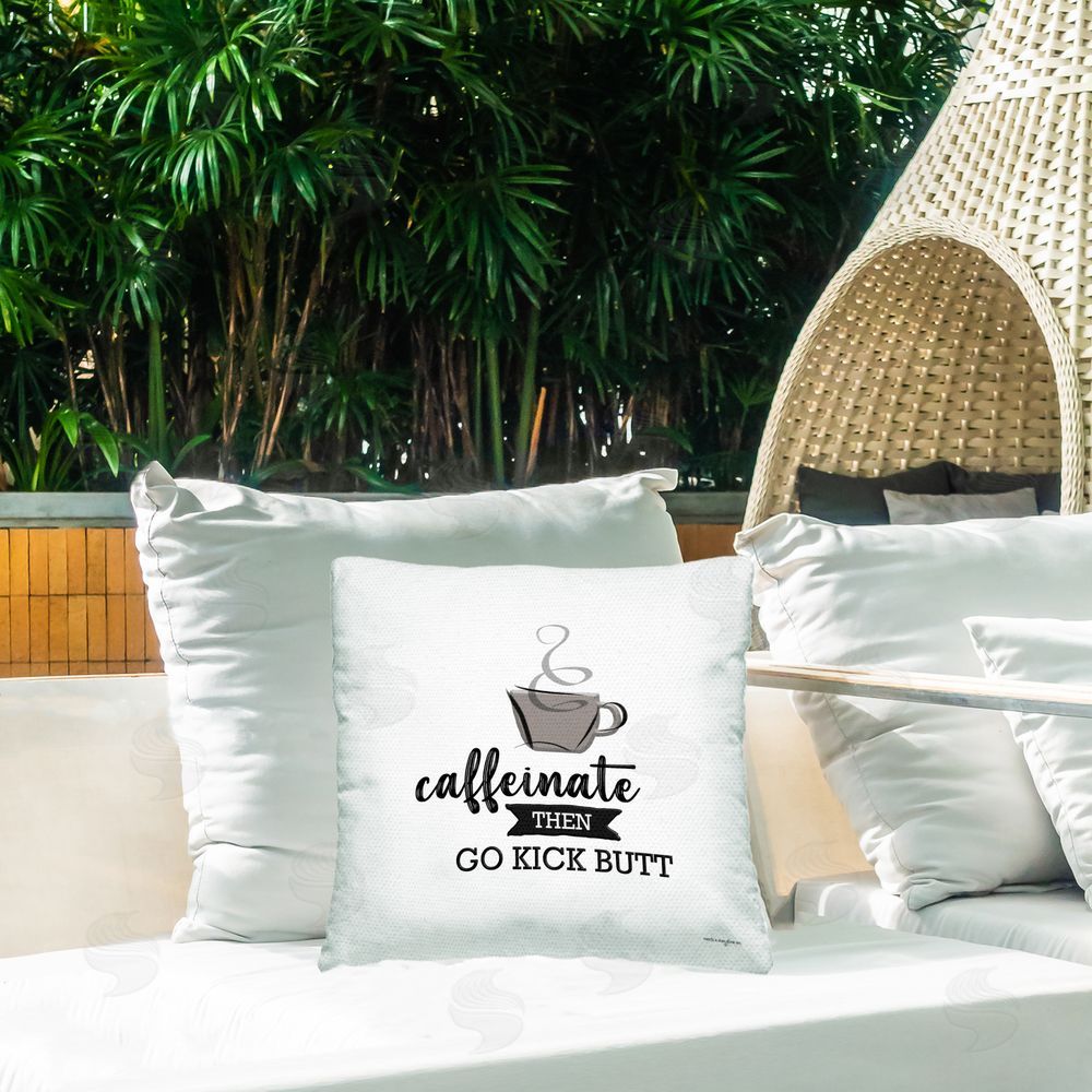 Seven Trees Design Caffeinate Then Kick Butt Outdoor Printed Throw Pillow on Patio